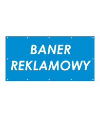 Baner reklamowy LAMINOWANY z nadrukiem – druk banerów na wymiar, oczka montażowe, wysoka jakość 1440 dpi