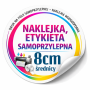 Naklejki okrągłe 8 cm z nadrukiem | Etykiety foliowe samoprzylepne